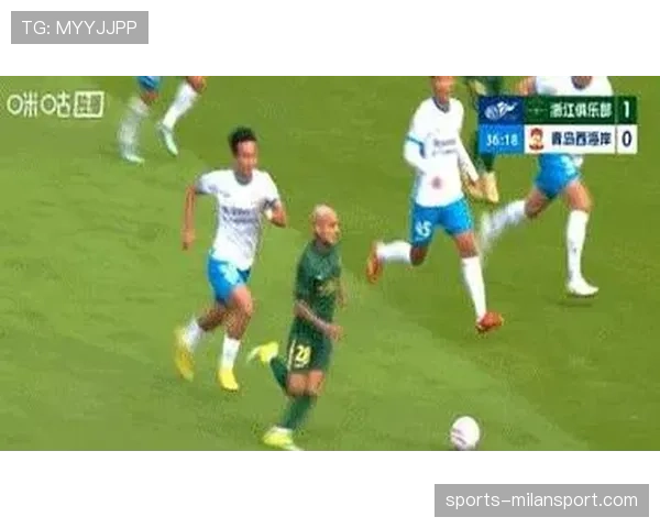 米特里策助攻帽子戏法 浙江中场核心创造机会能力冠绝联赛